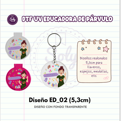 DTF UV EDUCADORA DE PARVULO ED_02 (5,3CM)